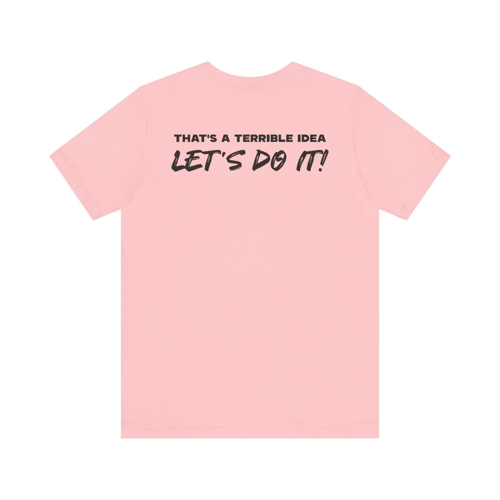 The Terrible Idea
