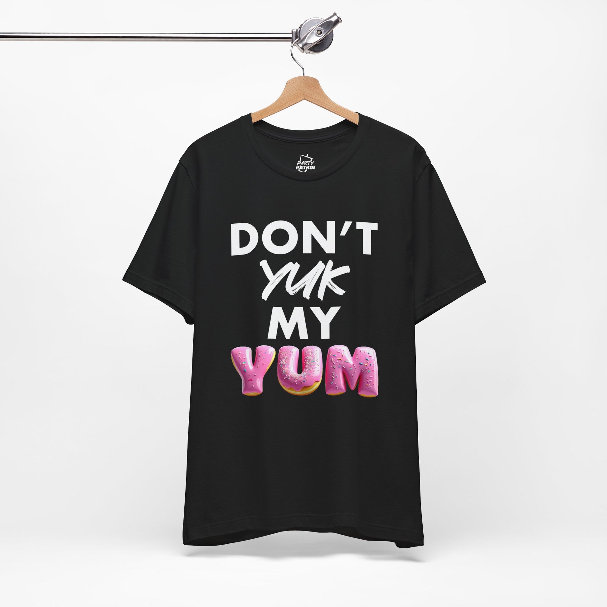 Don't Yuk My Yum- Donut