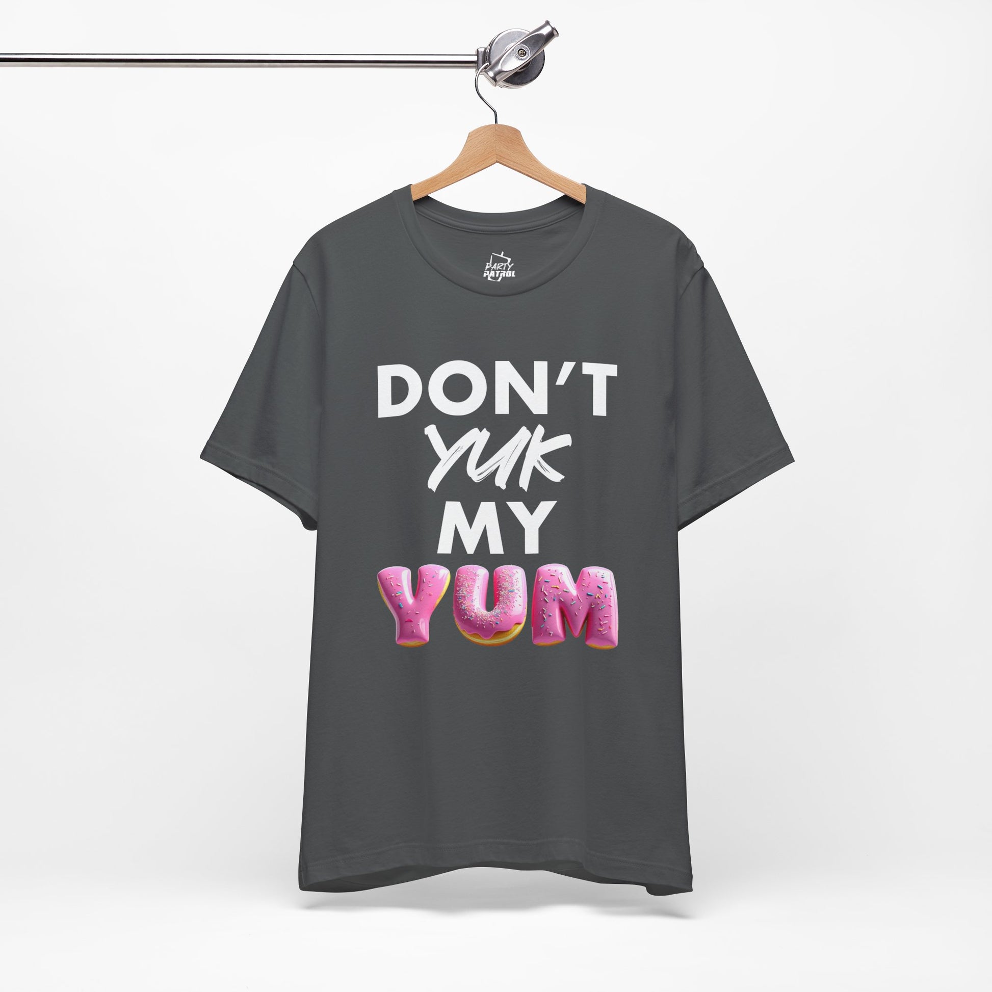 Don't Yuk My Yum- Donut